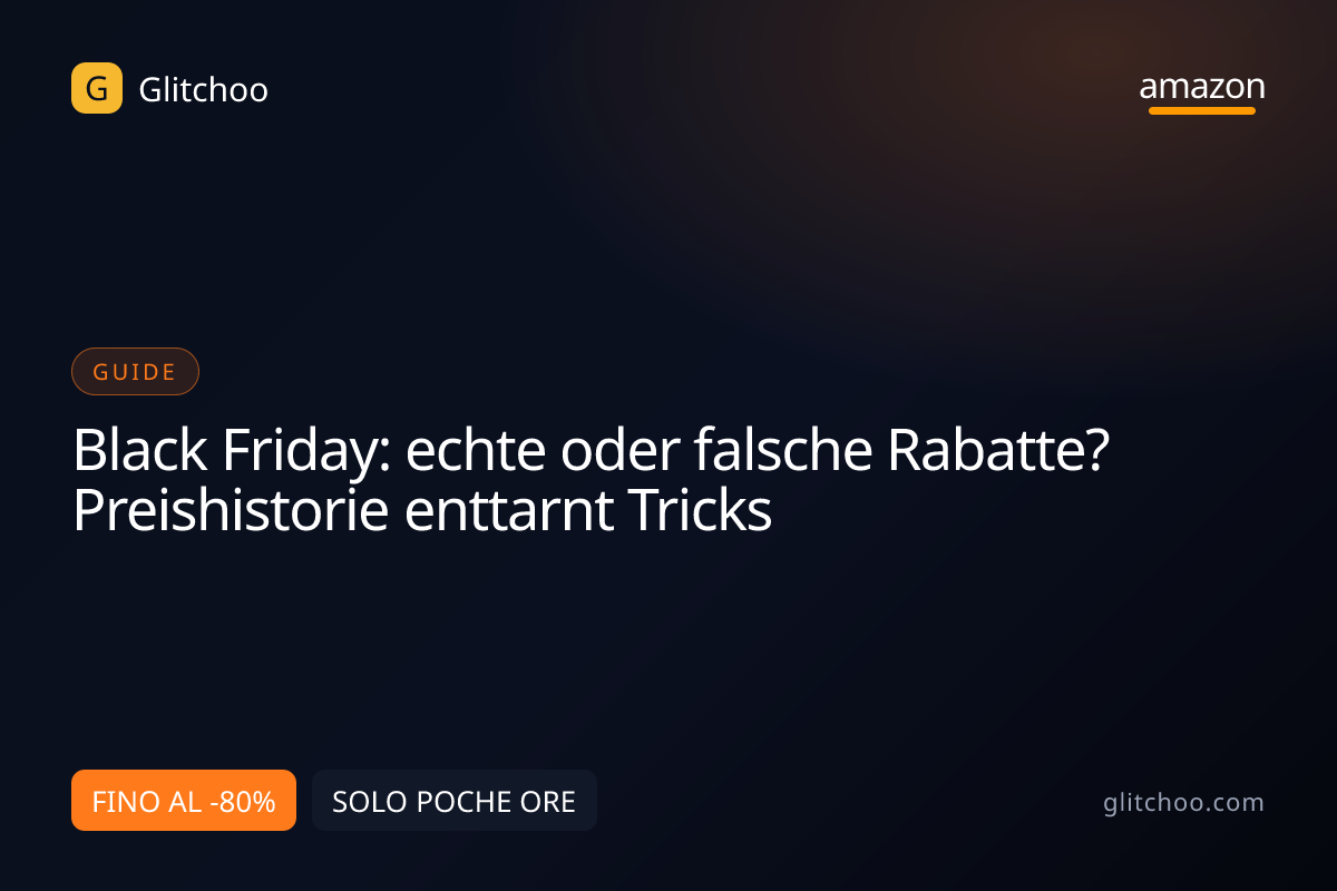 Black Friday: echte oder falsche Rabatte? Preishistorie enttarnt Tricks