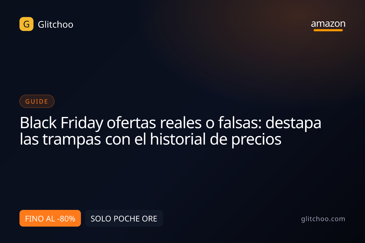 Black Friday ofertas reales o falsas: destapa las trampas con el historial de precios