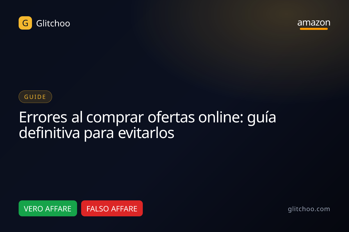 Errores al comprar ofertas online: guía definitiva para evitarlos
