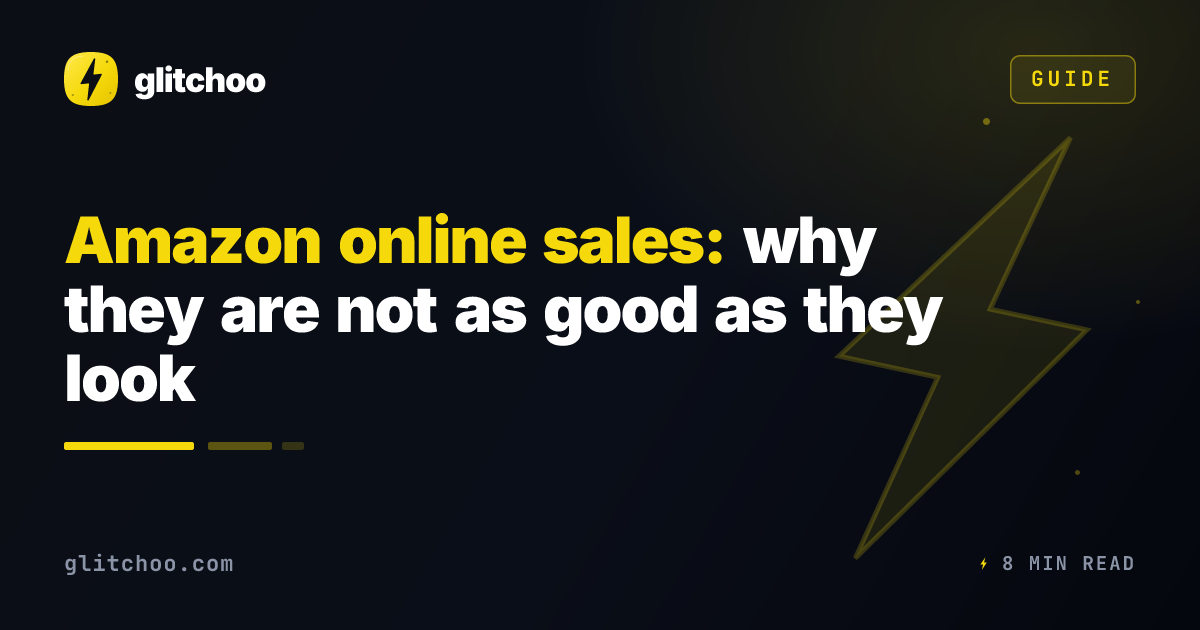 Amazon online sales: why they are not as good as they look