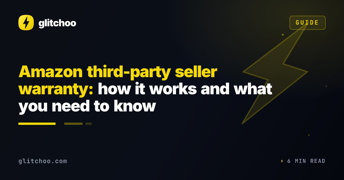 Amazon third-party seller warranty: how it works and what you need to know