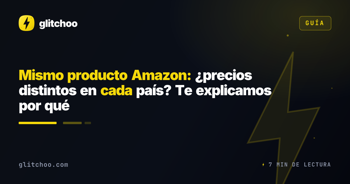 Mismo producto Amazon: ¿precios distintos en cada país? Te explicamos por qué