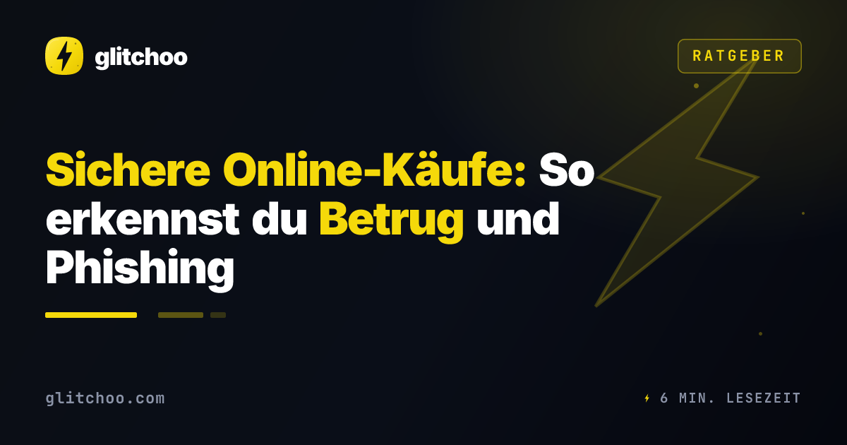 Sichere Online-Käufe: So erkennst du Betrug und Phishing