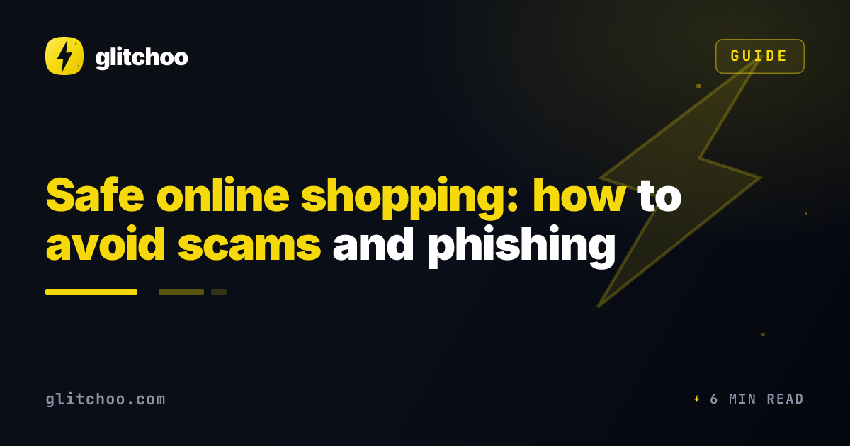 Safe online shopping: how to avoid scams and phishing