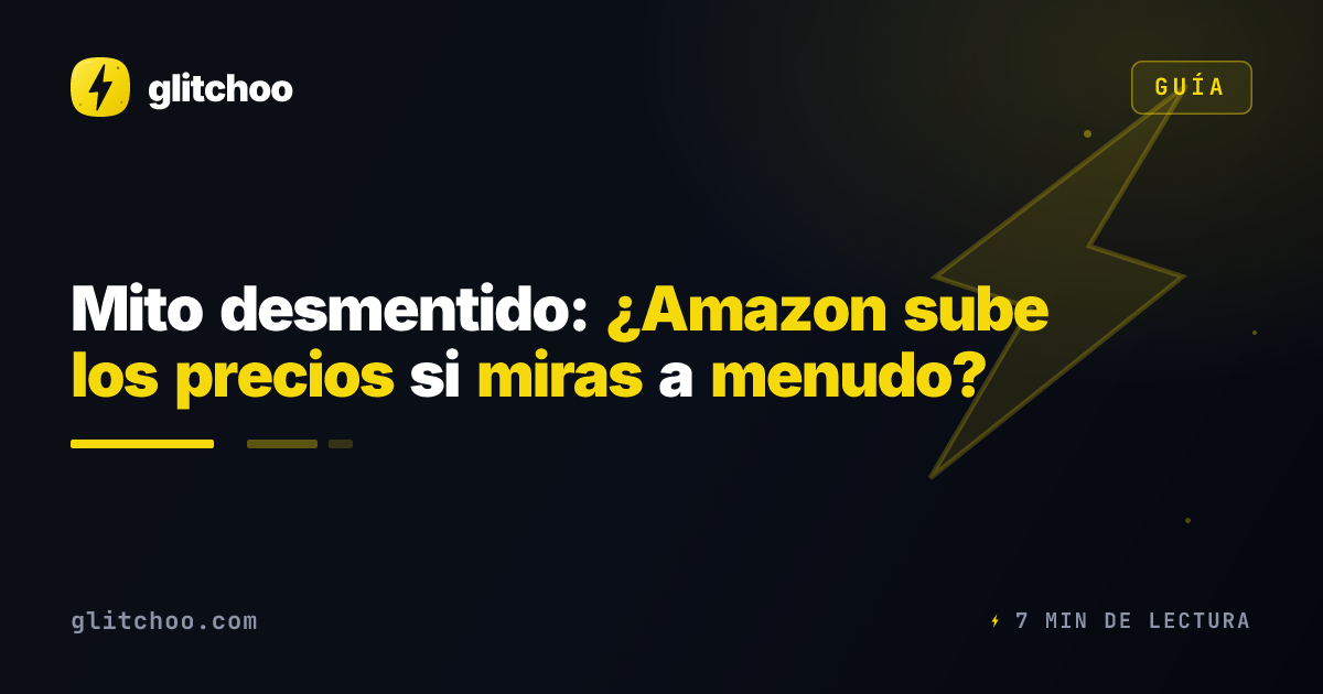 Mito desmentido: ¿Amazon sube los precios si miras a menudo?