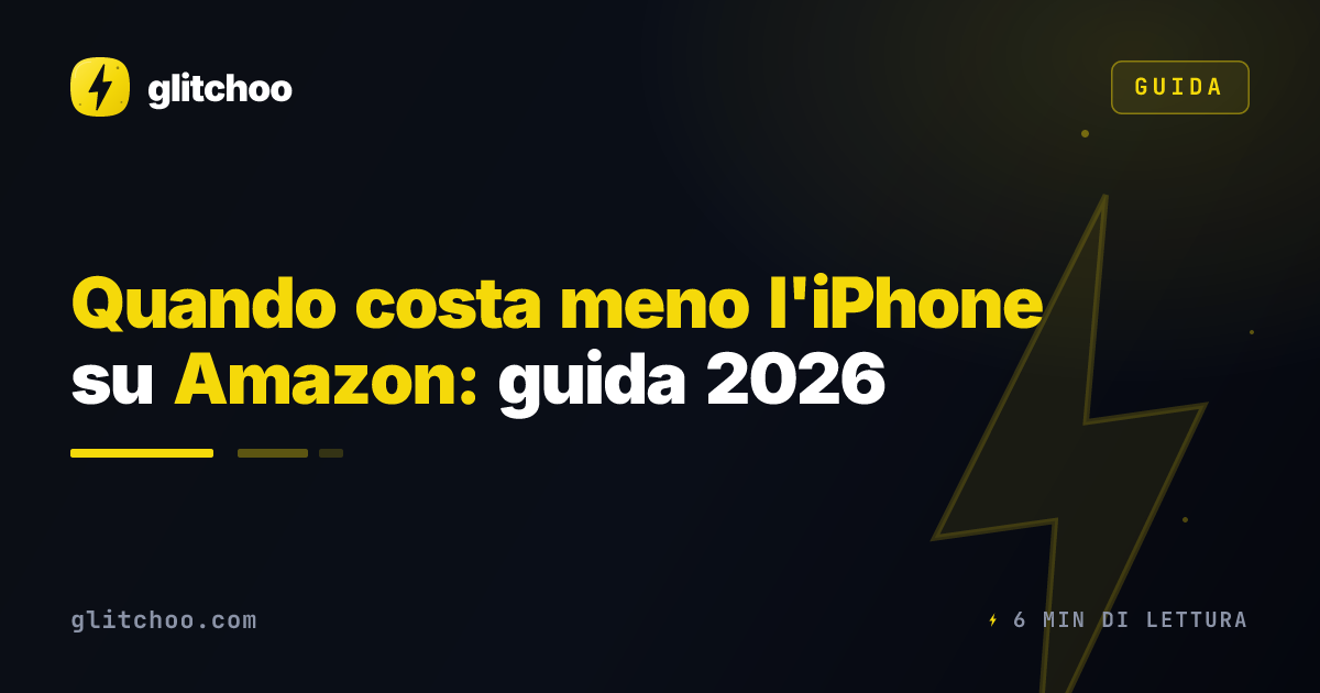 Quando costa meno l'iPhone su Amazon: guida 2026